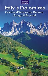 eBook (epub) Italy's Dolomites - Cortina d'Ampezzo, Belluno, Asiago & Beyond de Marissa Fabris