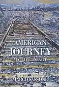 E-Book (epub) American Journey: My Life in Art von Marco Sassone