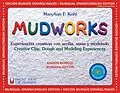 PDF Mudworks Bilingual Edition-Edición bilingüe von Maryann F Kohl