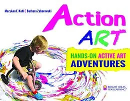 E-Book (epub) Action ART von MaryAnn F. Kohl, Barbara Zaborowski