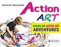 E-Book (epub) Action ART von Maryann F Kohl, Barbara Zaborowski