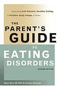 E-Book (epub) The Parent's Guide to Eating Disorders von Marcia Herrin, Nancy Matsumoto