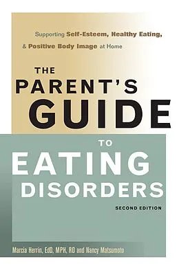 E-Book (epub) The Parent's Guide to Eating Disorders von Marcia Herrin, Nancy Matsumoto