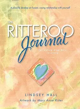 E-Book (epub) The Ritteroo Journal for Eating Disorders Recovery von Lindsey Hall