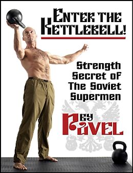 eBook (epub) Enter the Kettlebell! de Pavel Tsatsouline