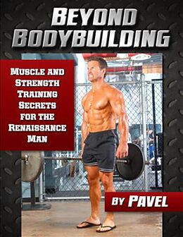 eBook (epub) Beyond Bodybuilding de Pavel Tsatsouline