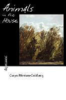 Kartonierter Einband Animals in the House von Caryn Mirriam-Goldberg
