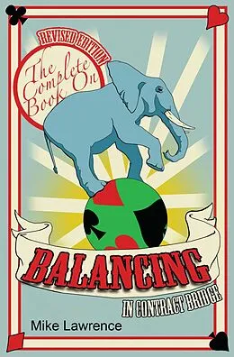 E-Book (epub) Complete Book on Balancing in Contract Bridge von Mike Lawrence