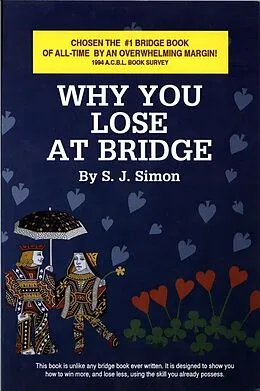 E-Book (epub) Why You Lose at Bridge von S. J. Simon