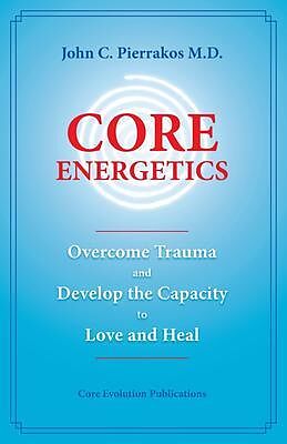 eBook (epub) Core Energetics de John Pierrakos