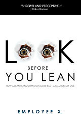 eBook (epub) Look Before You Lean de Employee X.