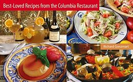 Kartonierter Einband Best-Loved Recipes from the Columbia Restaurant von Richard Gonzmart