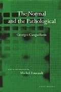 Kartonierter Einband The Normal and the Pathological von Georges Canguilhem