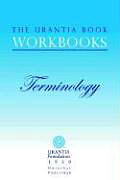 Kartonierter Einband The Urantia Book Workbooks: Volume 7 - Terminology von William S. Sadler