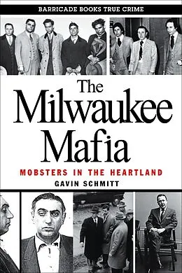 E-Book (epub) Milwaukee Mafia von Gavin Schmitt