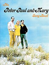  Notenblätter The Peter Paul and Mary Songbook