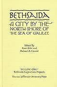 Livre Relié Bethsaida: A City by the North Shore of the Sea of Galilee, Vol. 1 de Rami Arav