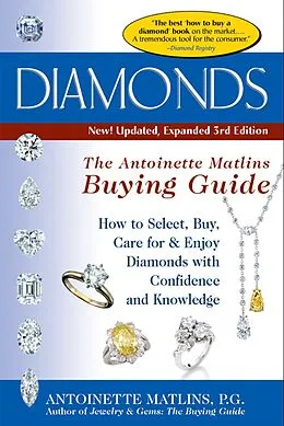 E-Book (epub) Diamonds: The Antoinette Matlin's Buying Guide von Antoinette P. G. Matlins