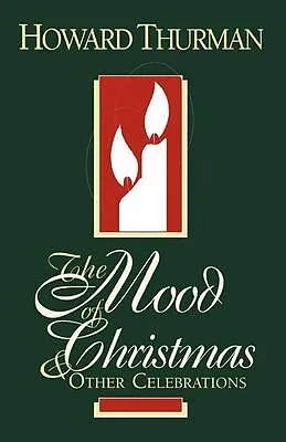 E-Book (epub) The Mood of Christmas & Other Celebrations von Howard Thurman