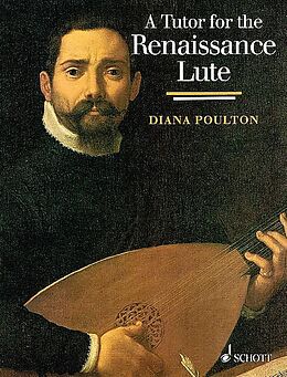Diana Poulton Notenblätter A Tutor for the Renaissance Lute