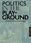 E-Book (pdf) Politics in the Playground von Helen May