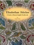 Couverture cartonnée Elizabethan Stitches de Jacqui Carey