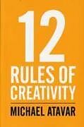 Couverture cartonnée 12 Rules of Creativity de Michael Atavar