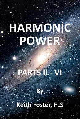 E-Book (epub) Harmonic Power Parts II: VI von Keith Foster