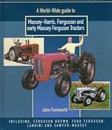 Livre Relié A World Wide Guide to Massey Harris, Ferguson and Early Massey Ferguson Tractors de John Farnworth