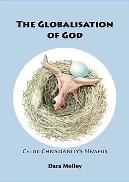 E-Book (epub) THE GLOBALISATION OF GOD von Dara Molloy
