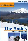 E-Book (epub) Andes, a Guide For Climbers: Complete Guide von John Biggar
