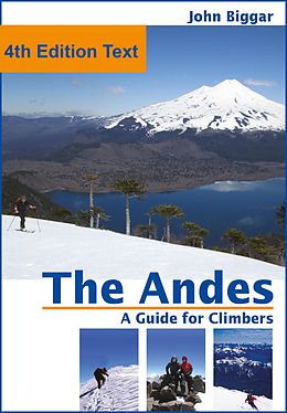 E-Book (epub) Andes, a Guide For Climbers: Complete Guide von John Biggar