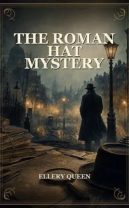 E-Book (epub) The Roman Hat Mystery von Ellery Queen