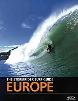Kartonierter Einband The Stormrider Surf Guide Europe von Bruce (EDT) Sutherland