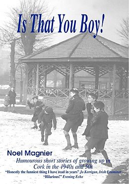 eBook (epub) Is That You Boy? de Noel Magnier