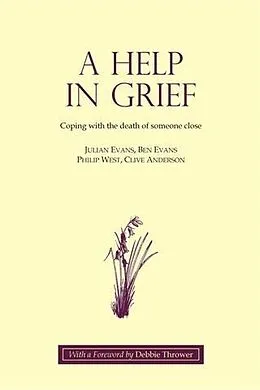 E-Book (epub) Help in Grief von Julian Evans