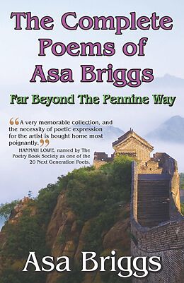 E-Book (epub) The Complete Poems of Asa Briggs von Lord Asa Briggs