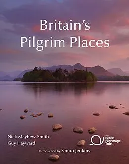 E-Book (epub) Britain's Pilgrim Places von Guy Hayward, Nick Mayhew-Smith