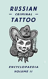 Fester Einband Russian Criminal Tattoo Encyclopaedia Volume II von FUEL