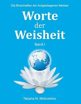 E-Book (epub) Worte der Weisheit von Tatyana N. Mickushina