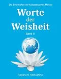 E-Book (epub) Worte der Weisheit II von Tatyana N. Mickushina