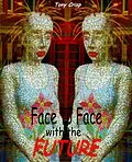 E-Book (epub) Face to Face with the Future von Tony Crisp