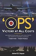 E-Book (epub) Ops: Victory at All Costs von Simpson Andrew R. B. Simpson