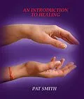 E-Book (pdf) A Introduction to Spiritual healing von Pat Smith