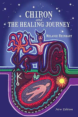 eBook (epub) Chiron and the Healing Journey de Melanie Reinhart