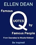 E-Book (epub) Famous Quotes by Famous People from Socrates to Nicole Kidman. Be Inspired! von Ellen Dean