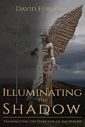 E-Book (epub) Illuminating The Shadow von David Furlong