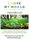 E-Book (epub) I love my world von Chris Holland