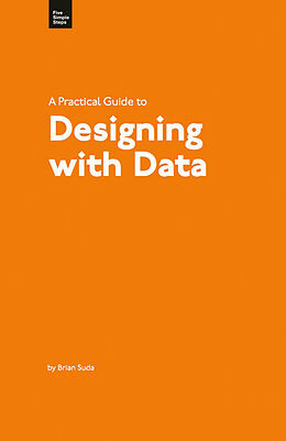 eBook (epub) Practical Guide to Designing with Data de Brian Suda