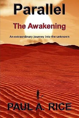 E-Book (epub) Parallel - The Awakening von Paul A Rice